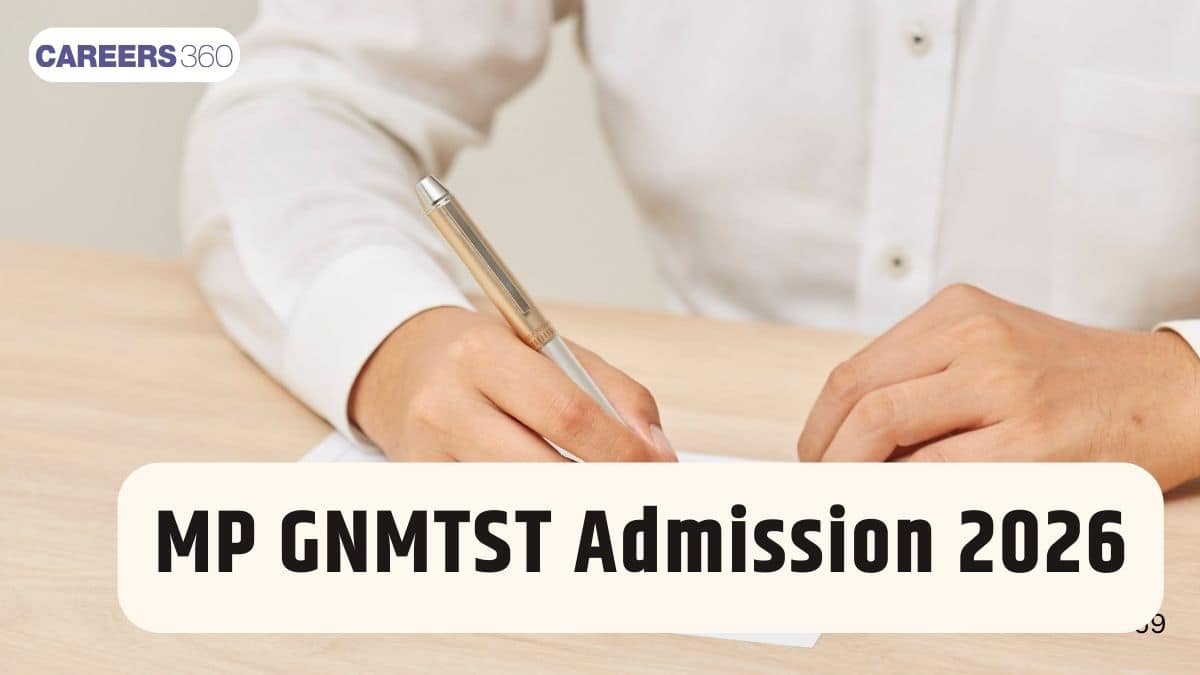 MP GNMTST Admissions 2026: Dates, Application Form, Admit Card, Result